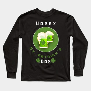 Happy St. Patrick's Day Green Beer Shamrocks Four Leaf Clover Irish Party Long Sleeve T-Shirt